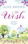 The Wish: The most heart-warming feel-good read you need in 2018