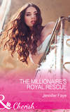 The Millionaire's Royal Rescue
