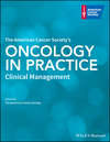 The American Cancer Society's Oncology in Practice