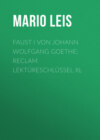 Faust I von Johann Wolfgang Goethe: Reclam Lektüreschlüssel XL
