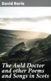 The Auld Doctor and other Poems and Songs in Scots