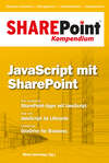 SharePoint Kompendium - Bd. 6: JavaScript mit SharePoint