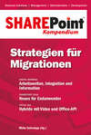 SharePoint Kompendium - Bd. 12: Strategien für Migrationen