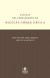 Facetas del pensamiento de Nicolás Gómez Dávila