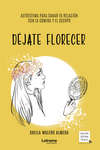 Déjate florecer