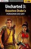 Uncharted 3: Oszustwo Drake'a