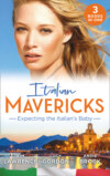 Italian Mavericks: Expecting The Italian's Baby