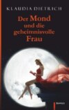 Der Mond und die geheimnisvolle Frau