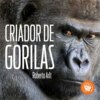 El criador de gorilas (Completo)