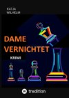 Dame vernichtet