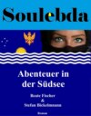 Soulebda - Abenteuer in der Südsee