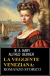 La veggente veneziana: romanzo storico