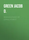 Reminiscences of Epping Forest - Green Jacob D.