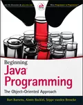 Beginning Java Programming. The Object-Oriented Approach - Bart  Baesens