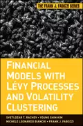 Financial Models with Levy Processes and Volatility Clustering - Frank J. Fabozzi