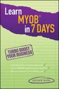 Learn MYOB in 7 Days - Heather  Smith