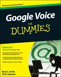 Google Voice For Dummies - Chris  Dannen