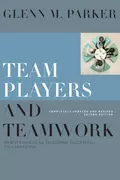 Team Players and Teamwork. New Strategies for Developing Successful Collaboration - Glenn Parker M.