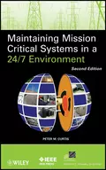 Maintaining Mission Critical Systems in a 24/7 Environment - Peter Curtis M.