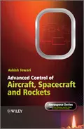 Advanced Control of Aircraft, Spacecraft and Rockets - Ashish  Tewari