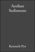 Aeolian Sediments. Ancient and Modern (Special Publication 16 of the IAS) - Lancaster N.