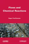 Flows and Chemical Reactions - Roger Prud'homme