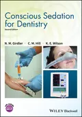 Conscious Sedation for Dentistry - N. M. Girdler