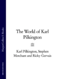 The World of Karl Pilkington - Karl  Pilkington