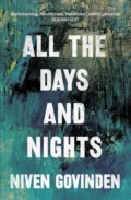 All the Days And Nights - Niven  Govinden