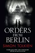 Orders from Berlin - Simon  Tolkien