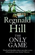 The Only Game - Reginald  Hill