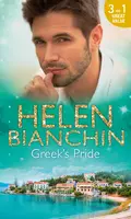 Greek's Pride: The Stephanos Marriage / A Passionate Surrender / The Greek Bridegroom - HELEN  BIANCHIN