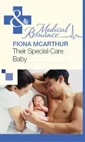 Their Special-Care Baby - Fiona McArthur