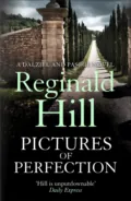 Pictures of Perfection - Reginald  Hill