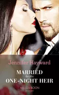 Married For His One-Night Heir - Jennifer  Hayward