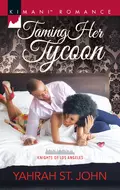 Taming Her Tycoon - Yahrah John St.