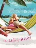 The Life Of Reilly - Sue  Civil-Brown