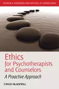 Ethics for Psychotherapists and Counselors - Sharon Anderson K.