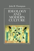 Ideology and Modern Culture - John Thompson B.