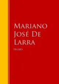 Fígaro - Mariano Jose de  Larra