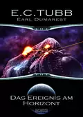 Earl Dumarest 26: Das Ereignis am Horizont - E. C. Tubb