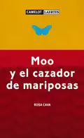 Moo y el cazador de mariposas - Rosa Cava Sánchez