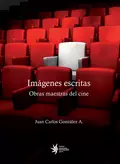 Imágenes escritas - Juan Carlos González