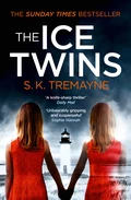 The Ice Twins - S.K. Tremayne