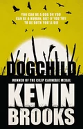 Dogchild - Kevin  Brooks