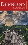 Dunnland 1 – Das Vermächtnis des Europäischen Reichs - Thomas Fischer