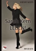 Sarah Kern - LEBEN! - Sarah Kern