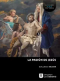 La pasión de Jesús - Euclides Eslava