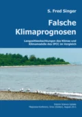 Falsche Klimaprognosen - S. Fred Singer