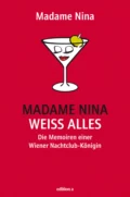 Madame Nina weiß alles - Nina Janousek